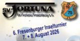 6. Fresenburger Inselturnier 07.+08.08.2026